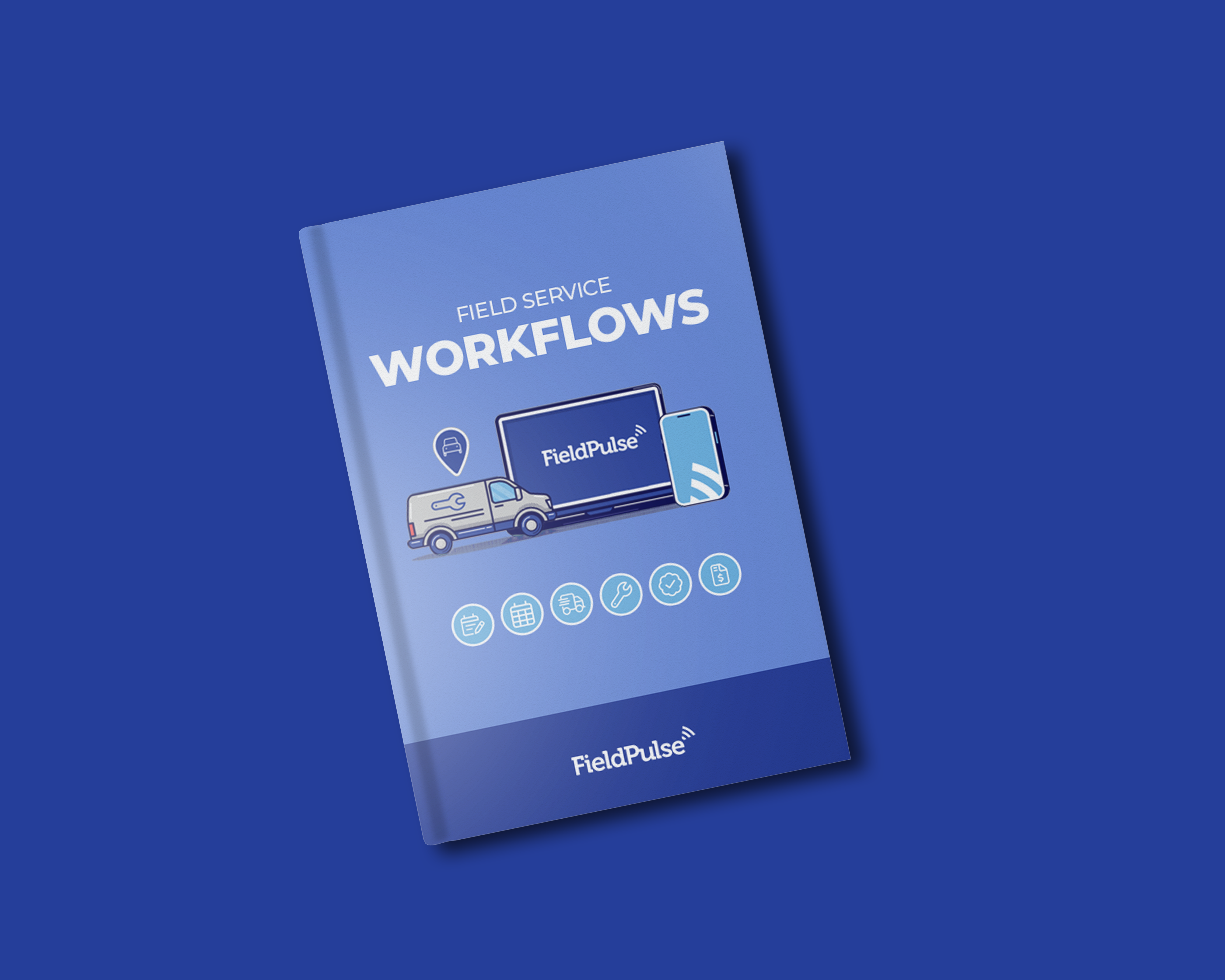 Field Service Workflows